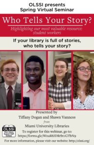 If your library is full of stories, who tells your story? Presentation information with pictures of four students.